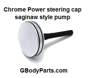Chrome Power Steering Cap Saginaw Style