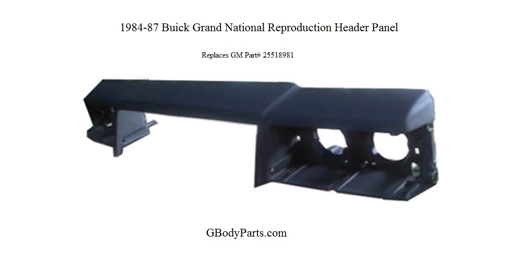 1981-87 Grand National Reproduction Header Panel