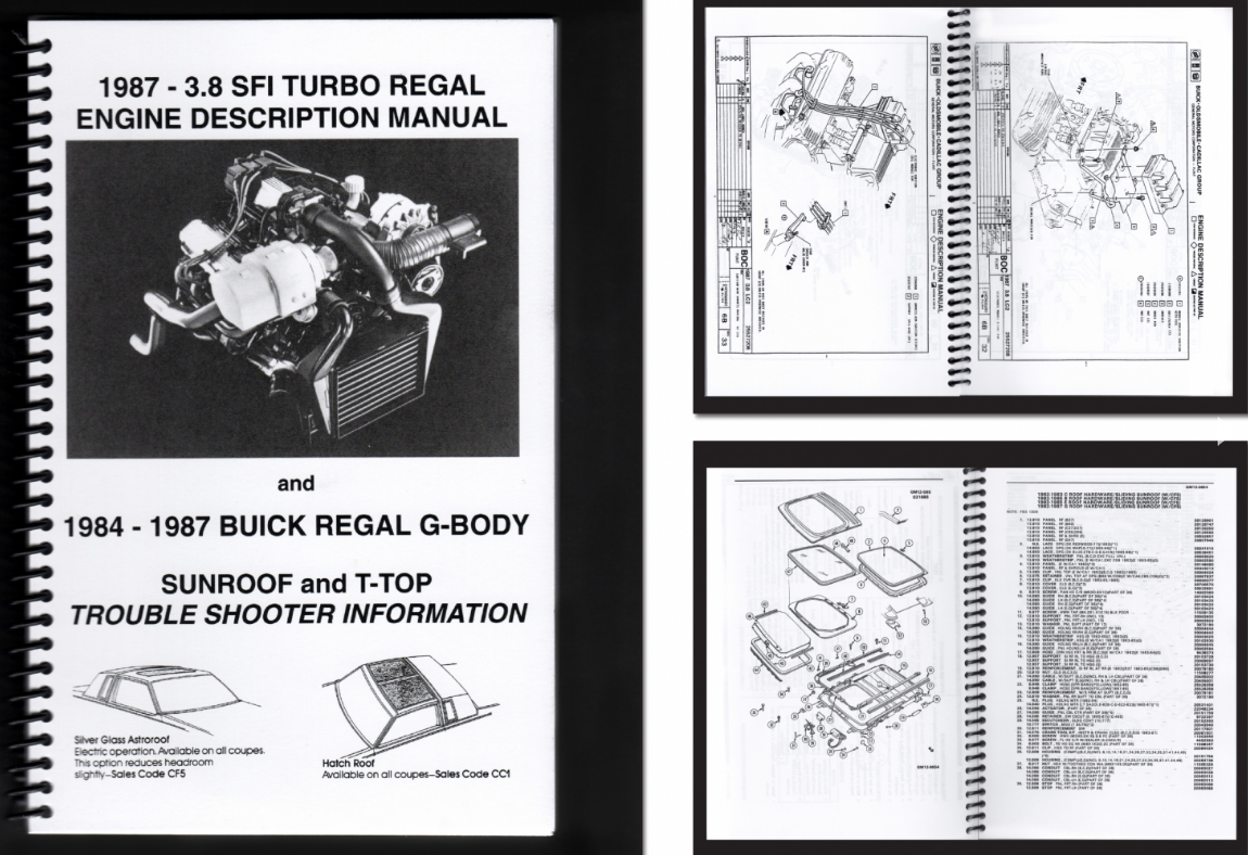 1987 3.8 SFI Turbo Regal Engine Description Manual and 1984-1987 Buick Regal G-Body Sunroof and T Top Trouble Shooting Booklet