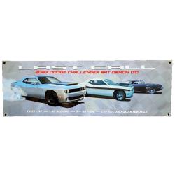 2023 Dodge Challenger SRT DEMON 170 LAST CALL, 09 Drag Pak 70 Black Ghost 2 x 3' Banner