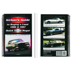 KIRBAN'S GUIDE TO BUYING A USED 1986 & 1987 BUICK TURBO REGAL BOOK